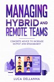 Managing Hybrid and Remote Teams (eBook, ePUB)