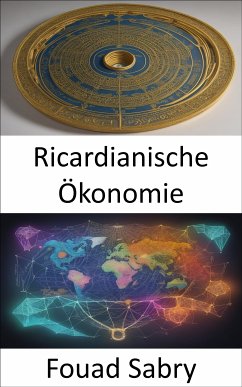 Ricardianische Ökonomie (eBook, ePUB) - Sabry, Fouad