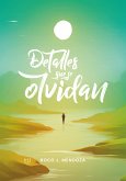 Detalles que se olvidan (eBook, ePUB)