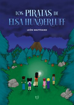 Los piratas de Elsa Hunderluff (eBook, ePUB) - Maffrand, León