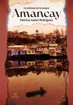 Amancay (eBook, ePUB) - Rodriguez, Patricia