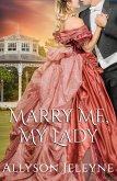 Marry Me, My Lady (Cherrill Family, #2) (eBook, ePUB)