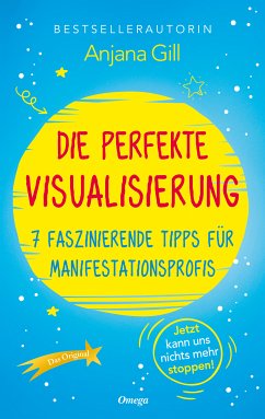 Die perfekte Visualisierung (eBook, ePUB) - Gill, Anjana