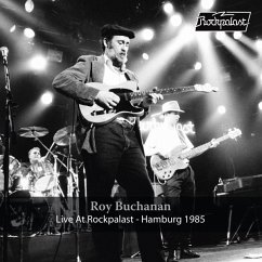 Live At Rockpalast (Hamburg 1985) - Buchanan,Roy