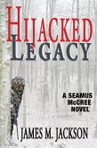 Hijacked Legacy (Seamus McCree, #8) (eBook, ePUB)