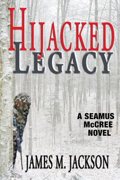 Cover Hijacked Legacy (Seamus McCree, #8) (eBook, ePUB)