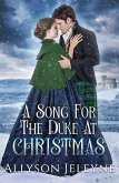 A Song for the Duke at Christmas (Victorian Christmas Novellas, #3) (eBook, ePUB)