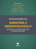 Atualizações em geriatria e gerontologia II: abordagens multidimensionais e interdisciplinares (eBook, ePUB)