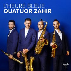 L'Heure Bleue (Saxophone Quartet) - Quatuor Zahir