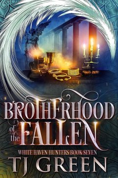 Cover Brotherhood of the Fallen (White Haven Hunters, #7) (eBook, ePUB)