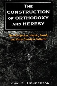 The Construction of Orthodoxy and Heresy (eBook, ePUB) - Henderson, John B.