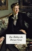 Das Bildnis des Dorian Gray - Oscar Wildes Meisterwerk (eBook, ePUB)