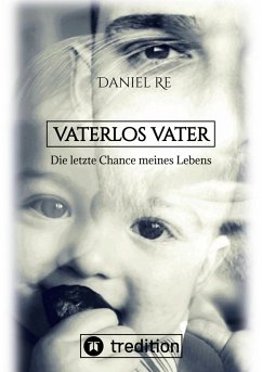 Vaterlos Vater (eBook, ePUB) - Re, Daniel