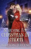 Searching for Christmas in London (Victorian Christmas Novellas, #4) (eBook, ePUB)