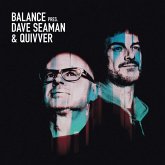 Balance Presents Dave Seaman X Quivver (2cd)