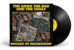 Decade Of Regression (Black Vinyl) - The Good,The Bad & The Zugly