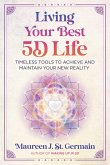 Living Your Best 5D Life (eBook, ePUB)
