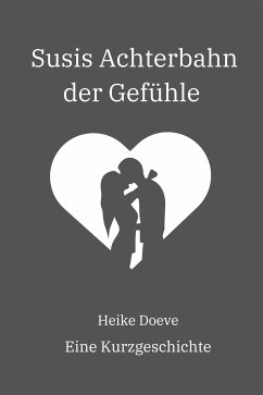 Susis Achterbahn der Gefühle (eBook, ePUB) - Doeve, Heike