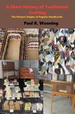 Short History of Traditional Crafts (Short History Series, #9) (eBook, ePUB)