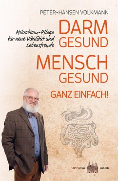 Darm gesund - Mensch gesund. Ganz einfach! (eBook, ePUB) - Volkmann, Peter-Hansen