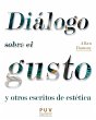 Diálogo sobre el gusto y otros... - Bild 1