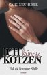 Ich könnte kotzen (eBook, ePUB) - Bild 1