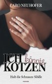 Ich könnte kotzen (eBook, ePUB)