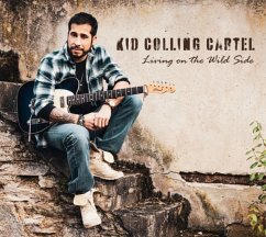 Living On The Wild Side - Kid Colling Kartel