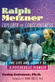Ralph Metzner, Explorer of Consciousness (eBook, ePUB)