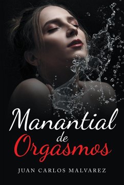 Manantial de Orgasmos (eBook, ePUB)