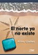 El norte ya no existe (eBook, ePUB) - Bild 1