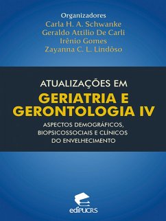 Atualizações em geriatria e gerontologia IV (eBook, ePUB) - Schwanke, Carla Helena Augustin