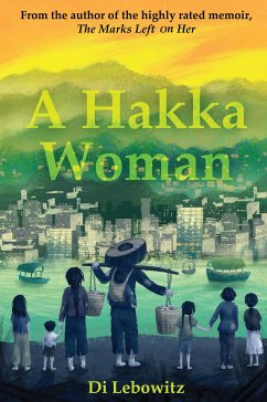 A Hakka Woman (eBook, ePUB) - Lebowitz, Di