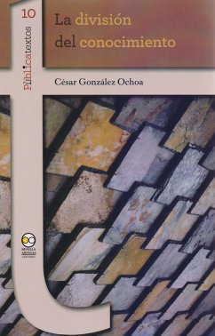 La división del conocimiento (eBook, ePUB) - Ochoa, César González