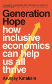 Generation Hope: How Inclusive Economics Can Help Us All Thrive (eBook, ePUB)