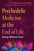 Psychedelic Medicine at the End of Life (eBook, ePUB)