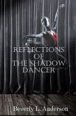 Reflections of The Shadow Dancer (eBook, ePUB)