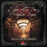 Die geheimnisvollen Fälle von Edgar Allan Poe und Auguste Dupin - Der Plan des Meisterdiebs
