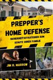 Prepper's Home Defense (eBook, ePUB)