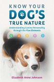 Know Your Dog's True Nature (eBook, ePUB)
