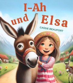 I-Ah und Elsa (eBook, ePUB) - Beaufort, Cassie