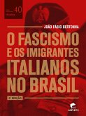 O fascismo e os imigrantes italianos no Brasil (eBook, ePUB)
