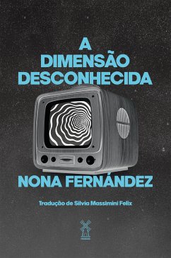 A dimensão desconhecida (eBook, ePUB) - Fernández, Nona