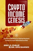 Crypto Income Genesis (eBook, ePUB)