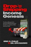 Dropshipping Income Genesis (Internet Business Genesis Series, #5) (eBook, ePUB)