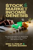 Stock Market Income Genesis (Internet Business Genesis Series, #8) (eBook, ePUB)