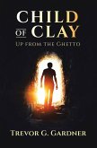 CHILD OF CLAY (eBook, ePUB)