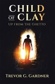 CHILD OF CLAY (eBook, ePUB)