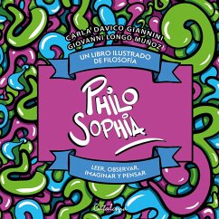 Cover Philo Sophia. Un libro ilustrado de filosofía (eBook, ePUB)
