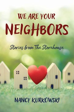 We are Your Neighbors (eBook, ePUB) - Kurkowski, Nancy